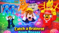 Catch a Brainrot From Bosses